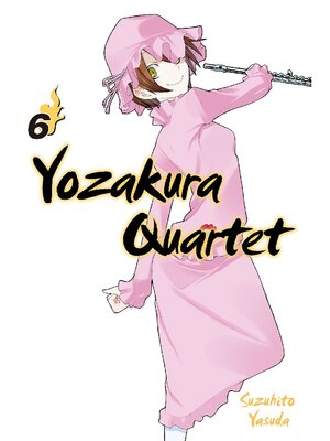 cover image of Yozakura Quartet, Volume 6